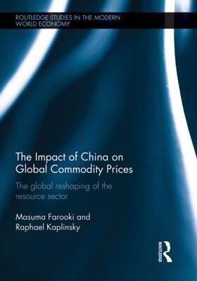 Farooki / Kaplinsky |  The Impact of China on Global Commodity Prices | Buch |  Sack Fachmedien