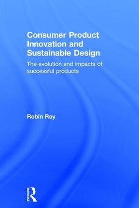 Roy |  Consumer Product Innovation and Sustainable Design | Buch |  Sack Fachmedien