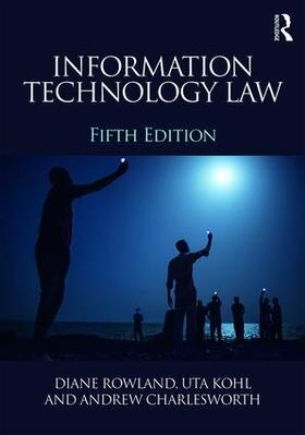 Kohl / Charlesworth |  Information Technology Law | Buch |  Sack Fachmedien