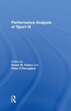 Peters / O'Donoghue |  Performance Analysis of Sport IX | Buch |  Sack Fachmedien