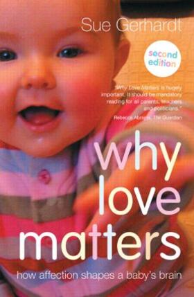 Gerhardt |  Why Love Matters | Buch |  Sack Fachmedien