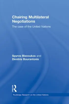 Blavoukos / Bourantonis |  Chairing Multilateral Negotiations | Buch |  Sack Fachmedien