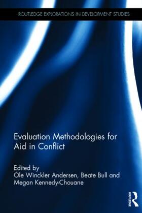 Winckler Andersen / Bull / Kennedy-Chouane |  Evaluation Methodologies for Aid in Conflict | Buch |  Sack Fachmedien