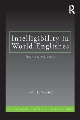 Nelson |  Intelligibility in World Englishes | Buch |  Sack Fachmedien