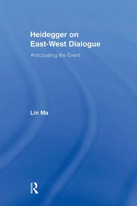 Ma |  Heidegger on East-West Dialogue | Buch |  Sack Fachmedien