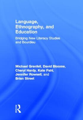 Grenfell / Bloome / Hardy |  Language, Ethnography, and Education | Buch |  Sack Fachmedien
