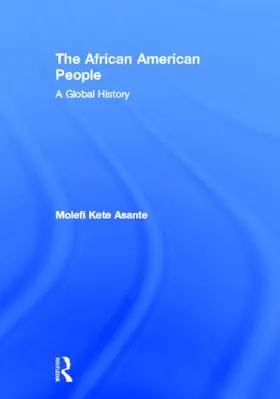 Asante |  The African American People | Buch |  Sack Fachmedien