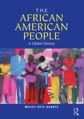 Asante |  The African American People | Buch |  Sack Fachmedien