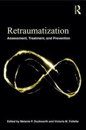 Duckworth / Follette |  Retraumatization | Buch |  Sack Fachmedien