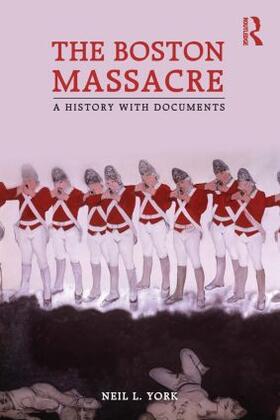 York |  The Boston Massacre | Buch |  Sack Fachmedien