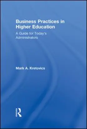 Kretovics |  Business Practices in Higher Education | Buch |  Sack Fachmedien