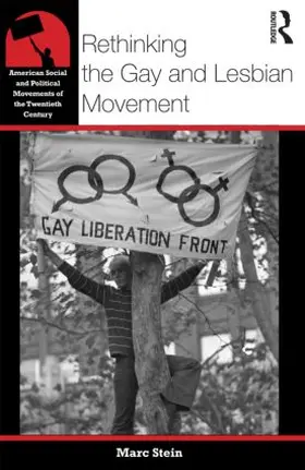 Stein |  Rethinking the Gay and Lesbian Movement | Buch |  Sack Fachmedien