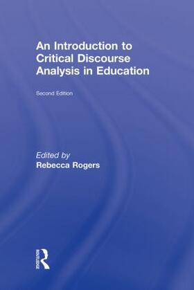 Rogers |  An Introduction to Critical Discourse Analysis in Education | Buch |  Sack Fachmedien