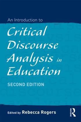 Rogers |  An Introduction to Critical Discourse Analysis in Education | Buch |  Sack Fachmedien