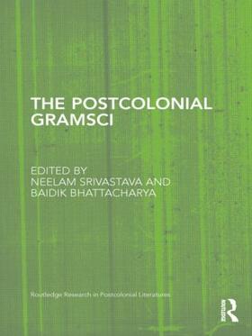 Srivastava / Bhattacharya |  The Postcolonial Gramsci | Buch |  Sack Fachmedien