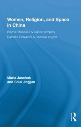 Jaschok / Shui |  Women, Religion, and Space in China | Buch |  Sack Fachmedien