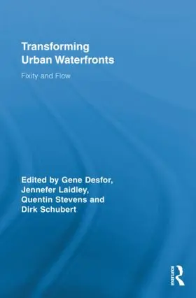 Desfor / Laidley / Stevens |  Transforming Urban Waterfronts | Buch |  Sack Fachmedien