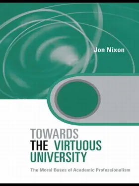 Nixon |  Towards the Virtuous University | Buch |  Sack Fachmedien