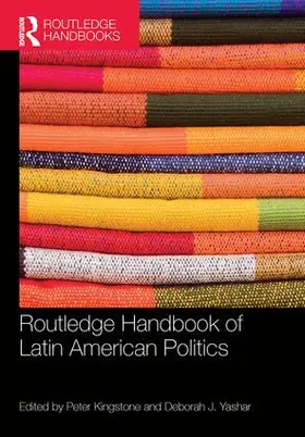 Kingstone / Yashar |  Routledge Handbook of Latin American Politics | Buch |  Sack Fachmedien