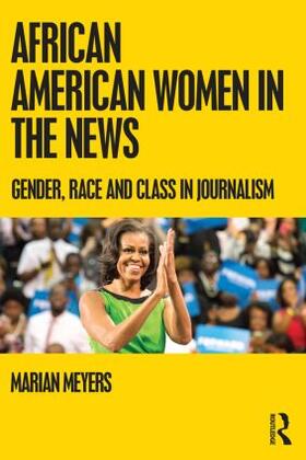 Meyers |  African American Women in the News | Buch |  Sack Fachmedien