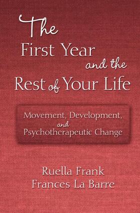 Frank / La Barre |  The First Year and the Rest of Your Life | Buch |  Sack Fachmedien