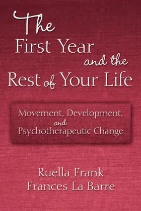 Frank / La Barre |  The First Year and the Rest of Your Life | Buch |  Sack Fachmedien