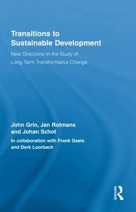 Grin / Rotmans / Schot |  Transitions to Sustainable Development | Buch |  Sack Fachmedien