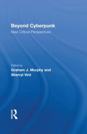 Murphy / Vint |  Beyond Cyberpunk | Buch |  Sack Fachmedien