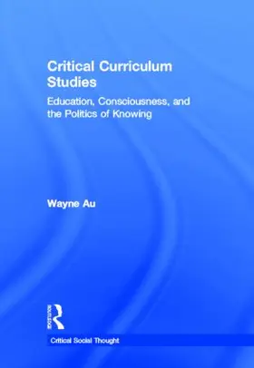 Au |  Critical Curriculum Studies | Buch |  Sack Fachmedien