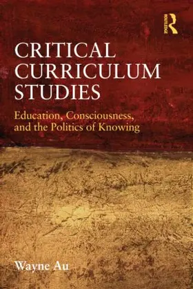 Au |  Critical Curriculum Studies | Buch |  Sack Fachmedien