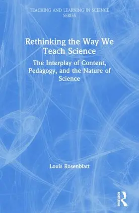 Rosenblatt |  Rethinking the Way We Teach Science | Buch |  Sack Fachmedien