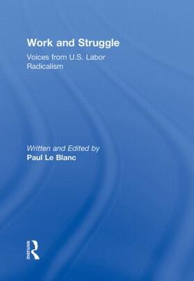Le Blanc |  Work and Struggle | Buch |  Sack Fachmedien