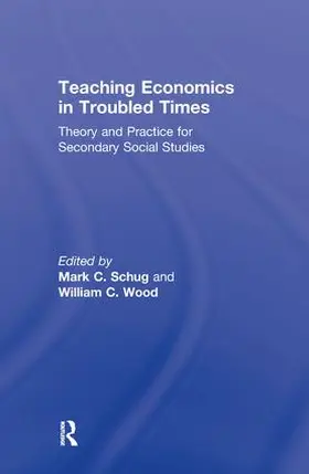 Schug / Wood |  Teaching Economics in Troubled Times | Buch |  Sack Fachmedien