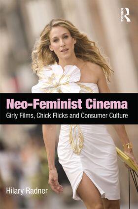 Radner |  Neo-Feminist Cinema | Buch |  Sack Fachmedien