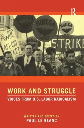 Le Blanc |  Work and Struggle | Buch |  Sack Fachmedien