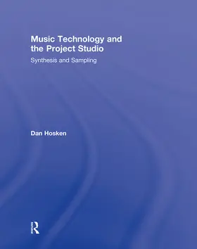 Hosken |  Music Technology and the Project Studio | Buch |  Sack Fachmedien