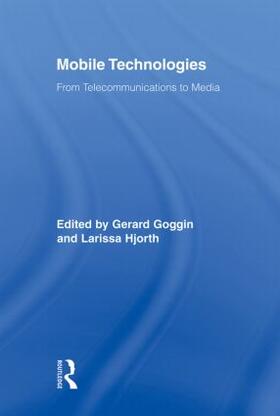 Goggin / Hjorth |  Mobile Technologies | Buch |  Sack Fachmedien