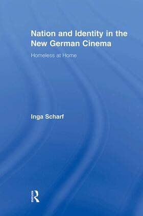 Scharf |  Nation and Identity in the New German Cinema | Buch |  Sack Fachmedien