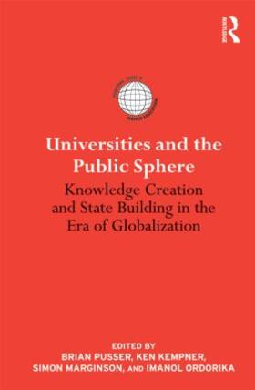 Pusser / Kempner / Marginson |  Universities and the Public Sphere | Buch |  Sack Fachmedien