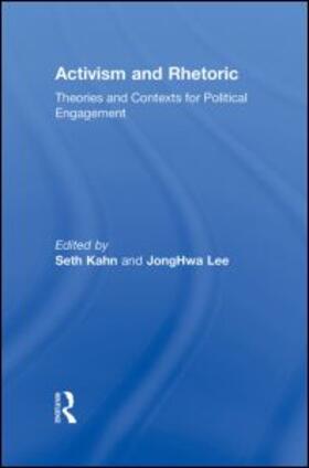 Kahn / Lee |  Activism and Rhetoric | Buch |  Sack Fachmedien