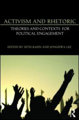 Kahn / Lee |  Activism and Rhetoric | Buch |  Sack Fachmedien