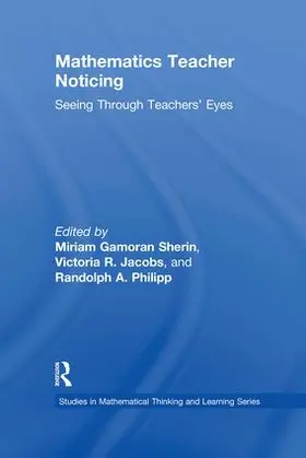 Sherin / Jacobs / Philipp |  Mathematics Teacher Noticing | Buch |  Sack Fachmedien