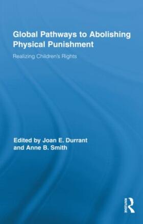 Durrant / Smith |  Global Pathways to Abolishing Physical Punishment | Buch |  Sack Fachmedien