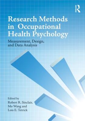 Sinclair / Wang / Tetrick |  Research Methods in Occupational Health Psychology | Buch |  Sack Fachmedien