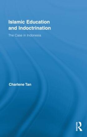 Tan |  Islamic Education and Indoctrination | Buch |  Sack Fachmedien