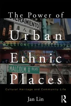 Lin |  The Power of Urban Ethnic Places | Buch |  Sack Fachmedien