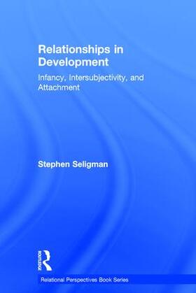 Seligman |  Relationships in Development | Buch |  Sack Fachmedien