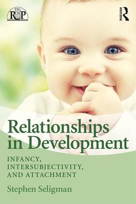 Seligman |  Relationships in Development | Buch |  Sack Fachmedien