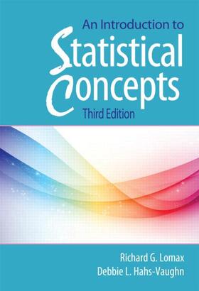 Lomax / Hahs-Vaughn |  An Introduction to Statistical Concepts | Buch |  Sack Fachmedien