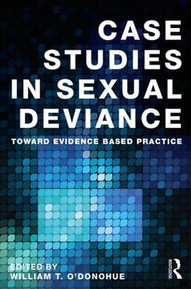 O'Donohue |  Case Studies in Sexual Deviance | Buch |  Sack Fachmedien